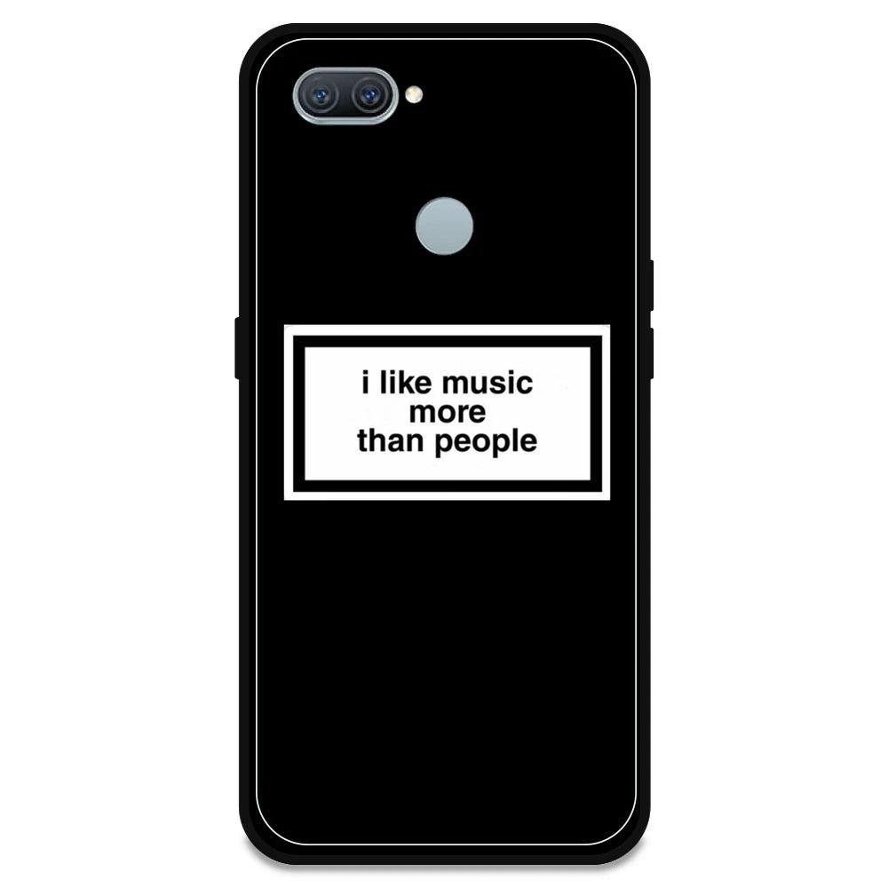 'I Like Music More Than People' - Armor Case For Oppo Models Oppo A11K
