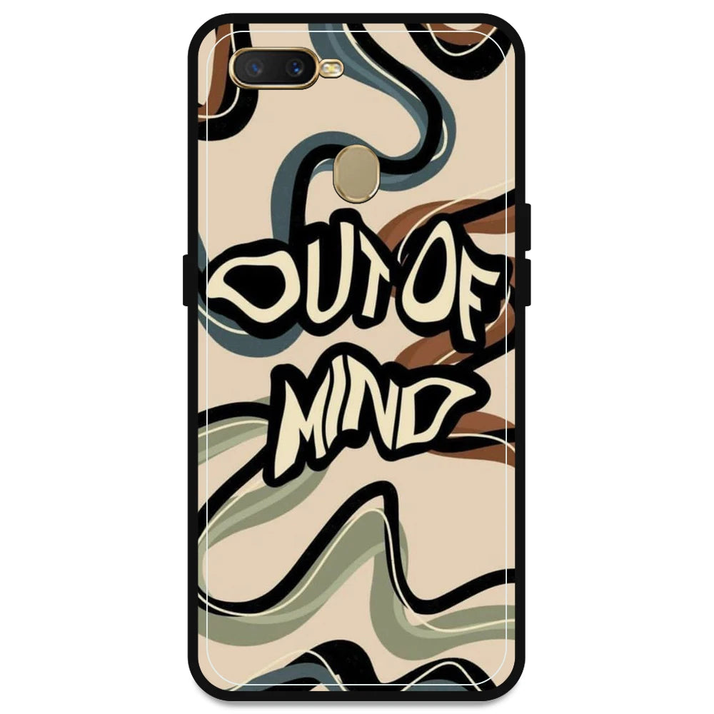Out Of Mind - Armor Case For Oppo Models Oppo A7