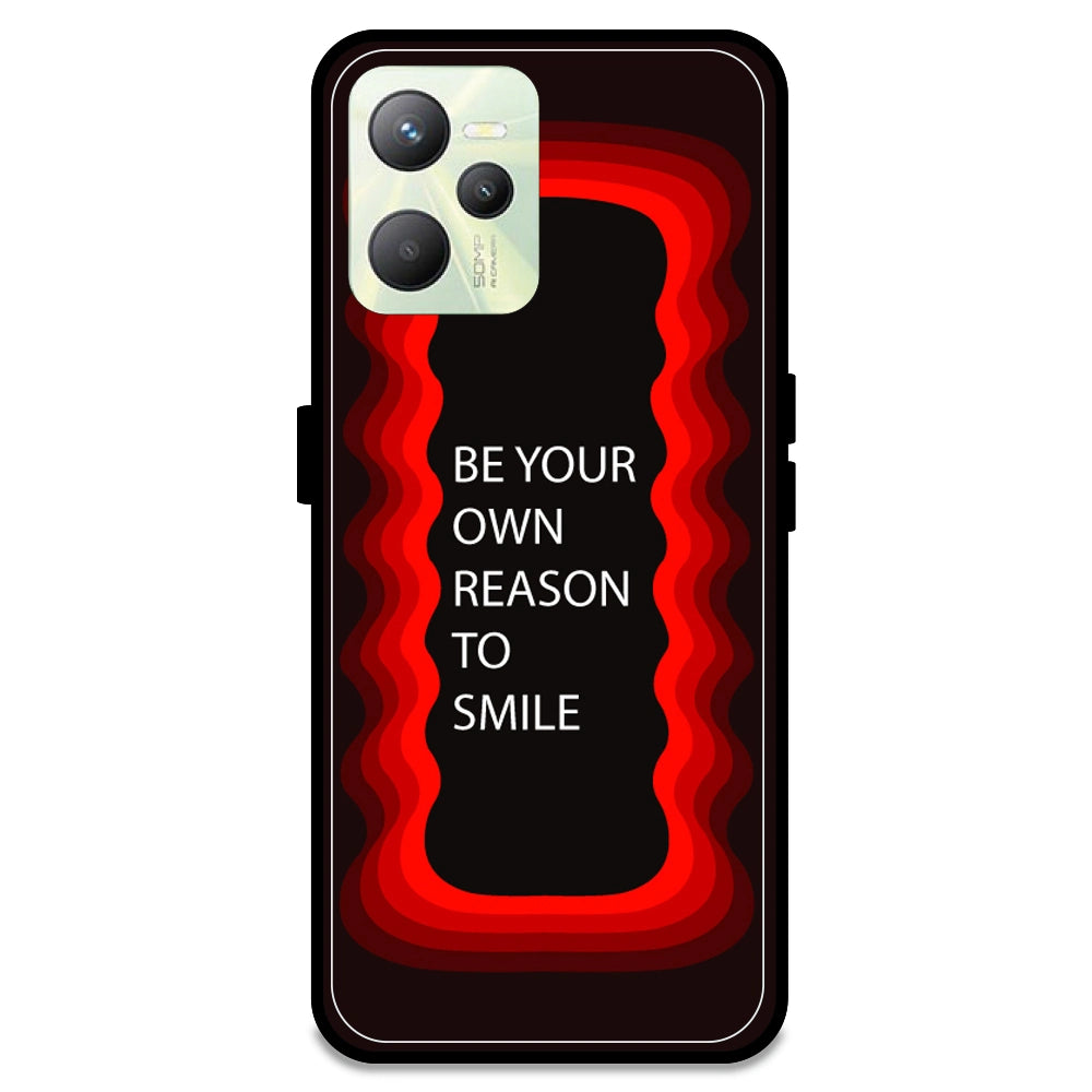 'Be Your Own Reason To Smile' - Red Armor Case For Realme Models Realme C35
