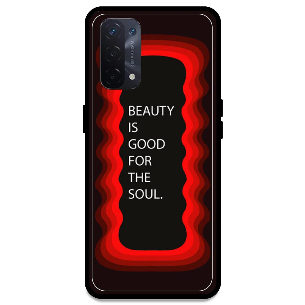 'Beauty Is Good For The Soul' - Red Armor Case For Oppo Models Oppo A54
