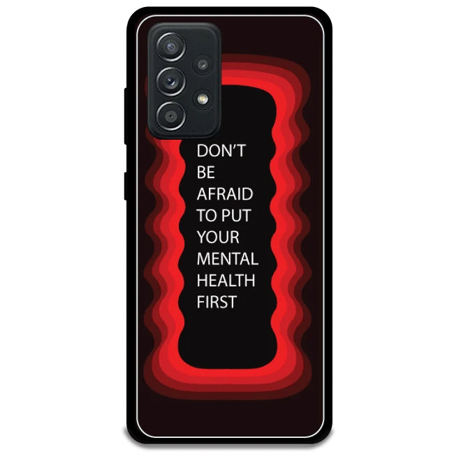 'Don't be Afraid To Put Your Mental Health First' - Red Armor Case For Samsung Models Samsung Galaxy A52 5G