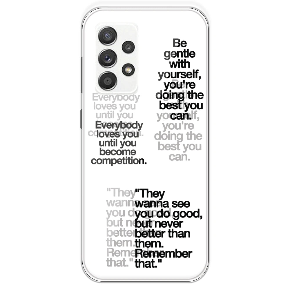 Motivational Quotes - Clear Printed Silicone Case For Samsung Galaxy A52