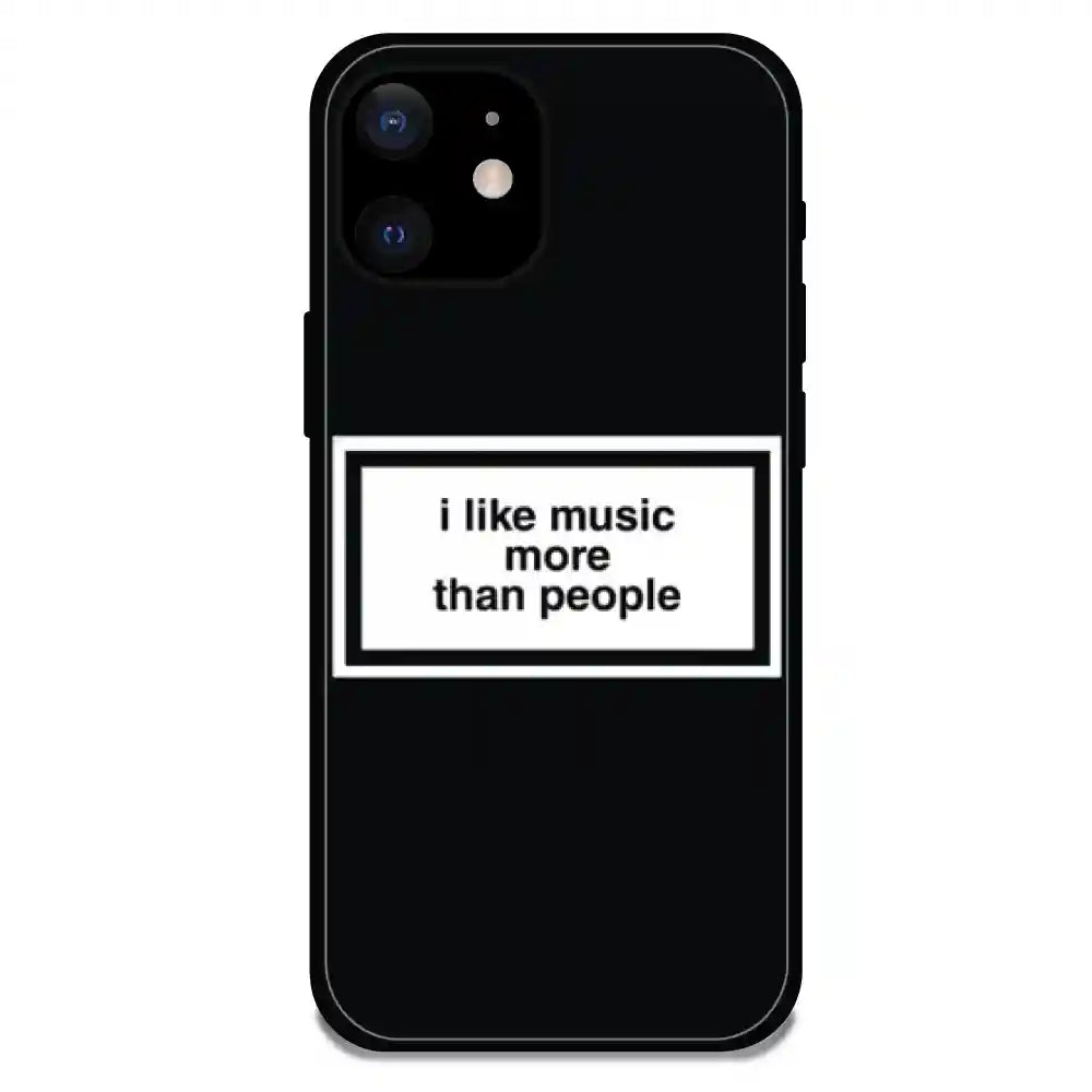 'I Like Music More Than People' - Glossy Metal Silicone Case For Apple iPhone 12 Mini