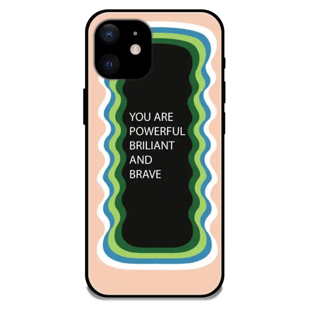 'You Are Powerful, Brilliant & Brave' Peach - Glossy Metal Silicone Case For Apple iPhone Models apple iphone 12 Mini