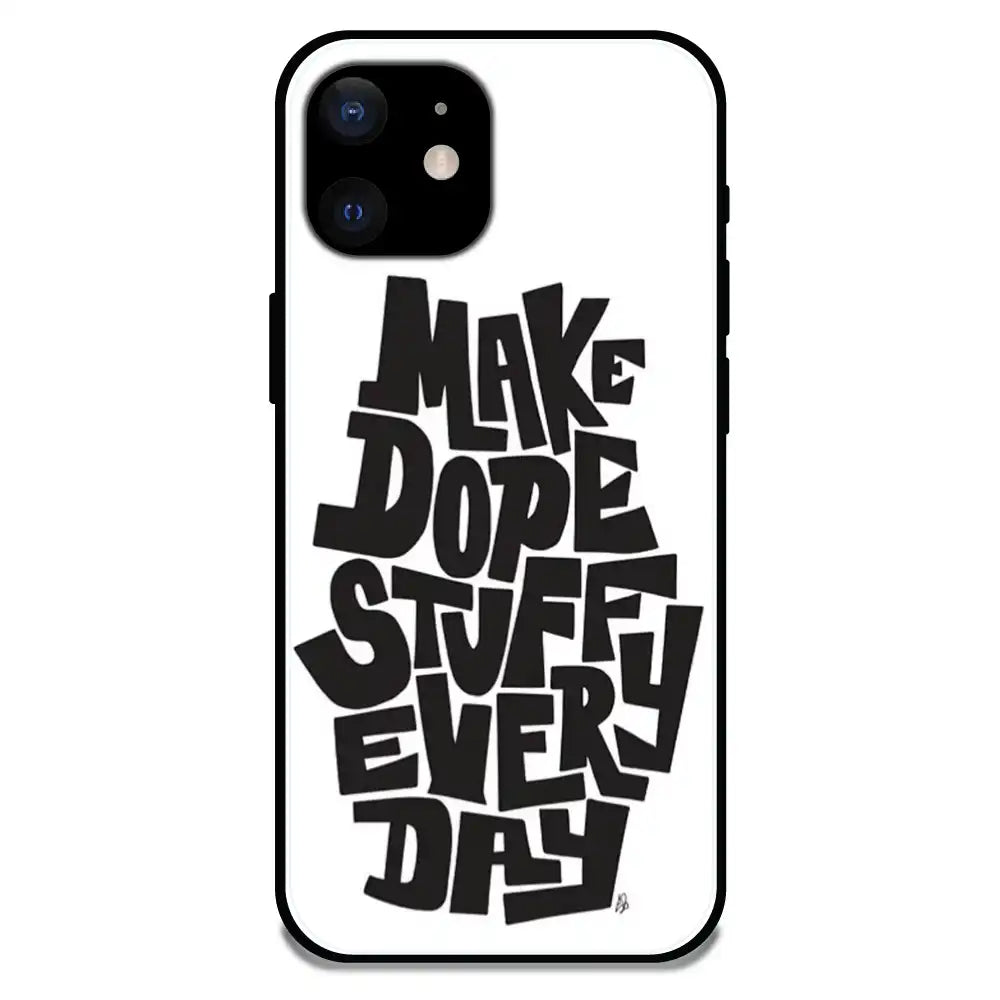 'Make Dope Stuff Everyday - Glossy Metal Silicone Case For Apple iPhone 12 Mini