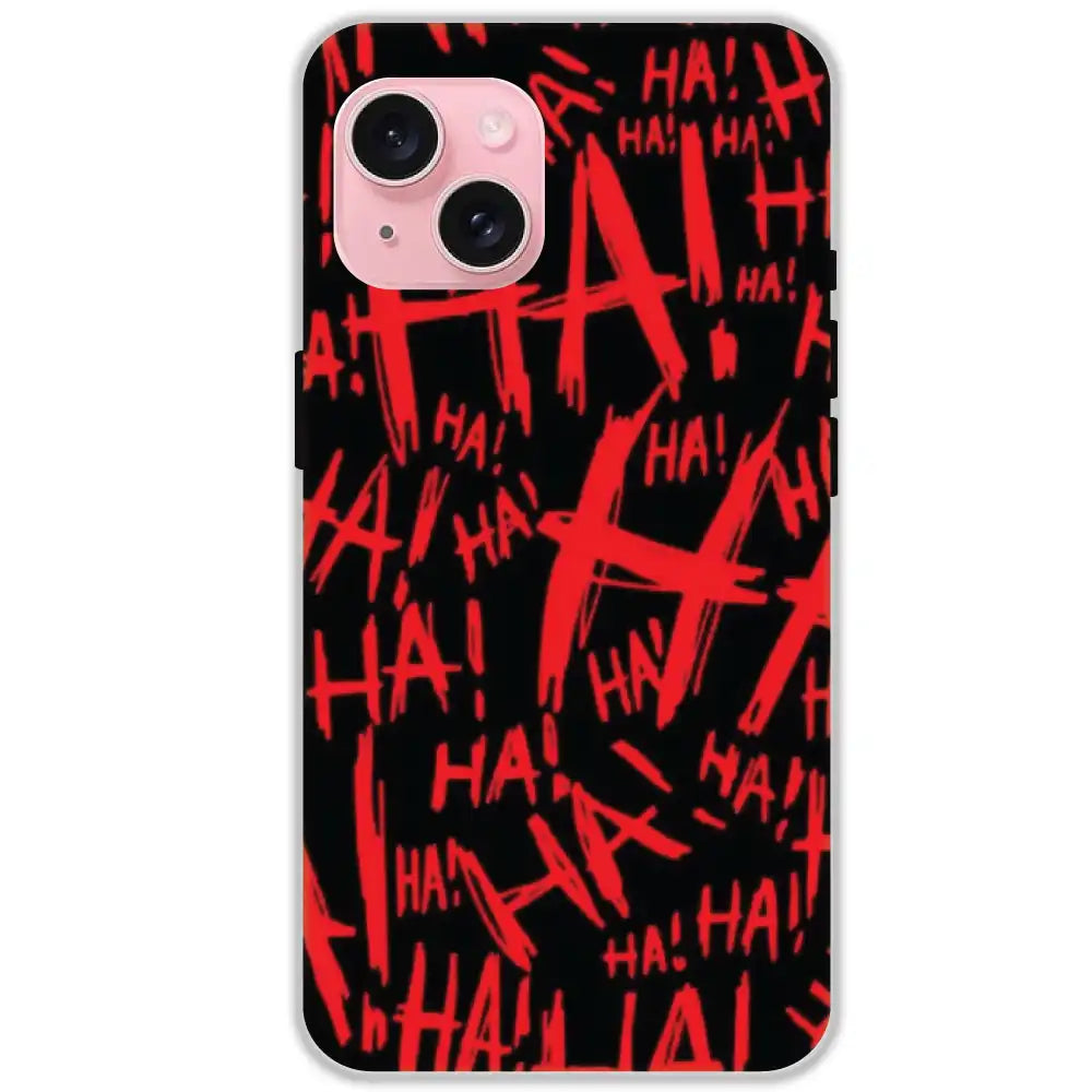 Ha ! - Hard Cases For Apple iPhone 15 Plus