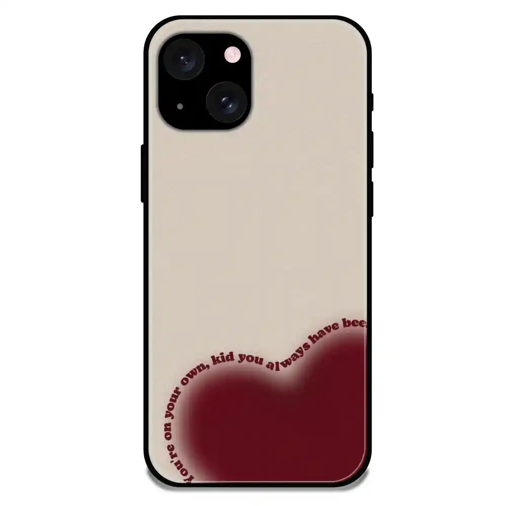 'Your On Your Own Kid' - Glossy Metal Silicone Case For Apple iPhone 15