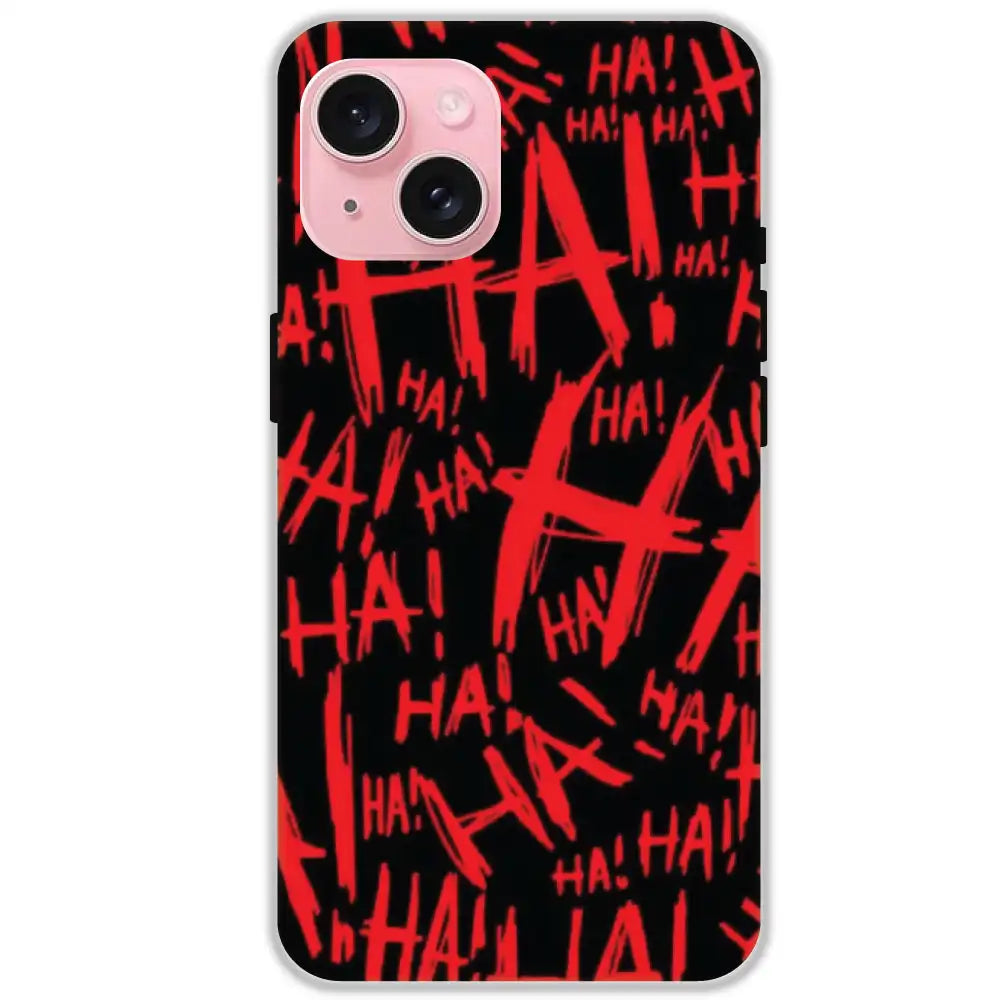 Ha ! - Hard Cases For Apple iPhone 15