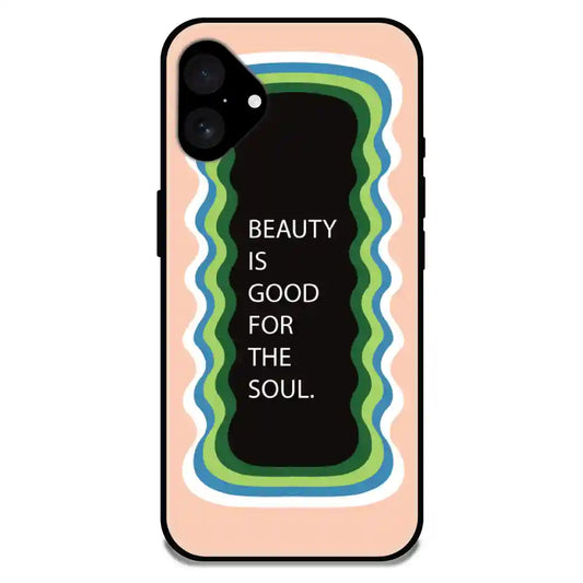 'Beauty Is Good For The Soul' Peach - Glossy Metal Silicone Case For Apple iPhone Models apple iphone 16 Plus