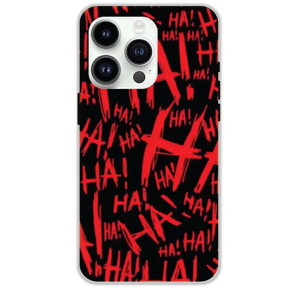 Ha ! - Hard Cases For Apple iPhone 16 Pro