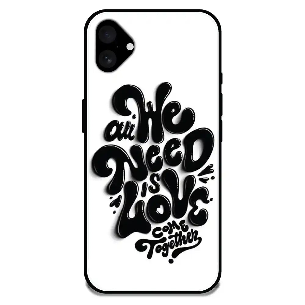 'All We Need Is Love - Glossy Metal Silicone Case For Apple iPhone 16