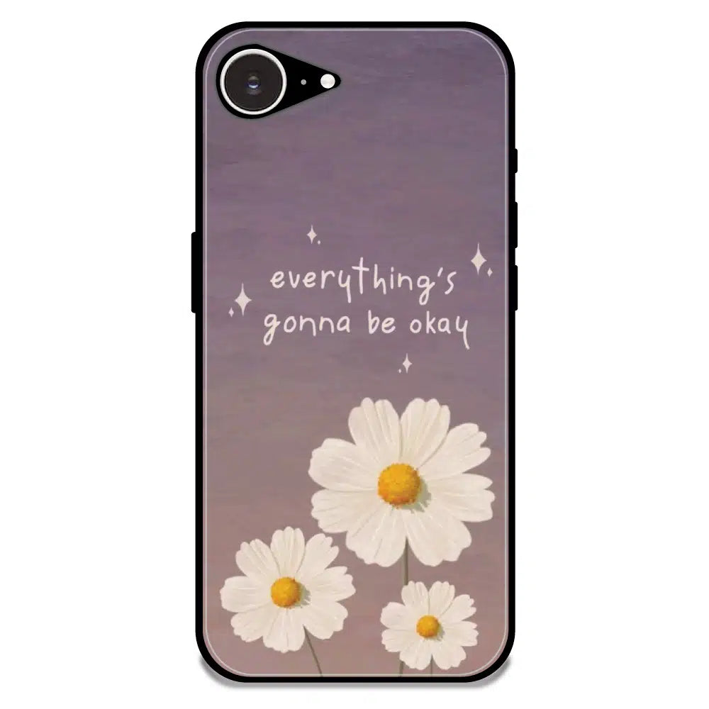 Everything’s Gonna Be Okay Daisy - Glossy Metal Silicone Case For Apple iPhone Models