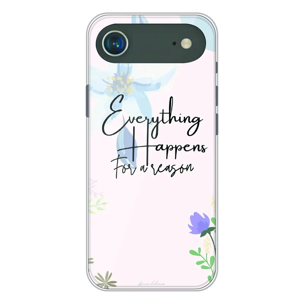 Everything Happens Quote - Printed Silicone Case For Apple iPhone Air