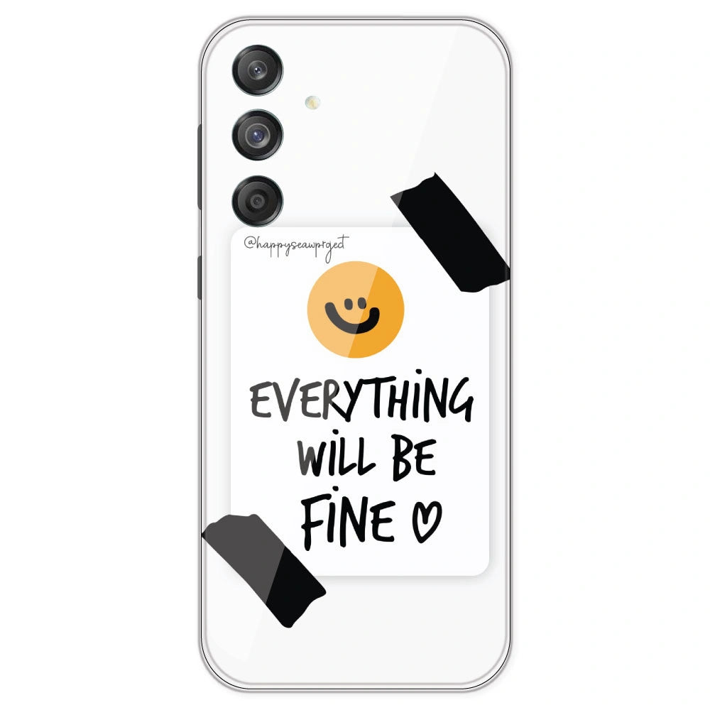 Everything Will Be Fine - Clear Printed Silicone Case For Samsung Galaxy M55