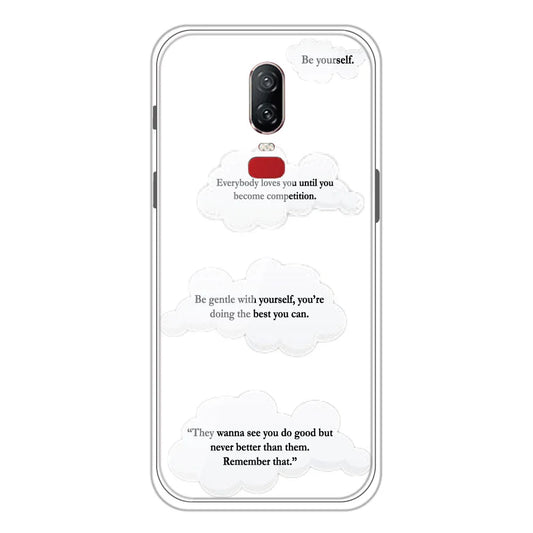 Clouds Quotes - Clear Printed Silicone Case For OnePlus 6