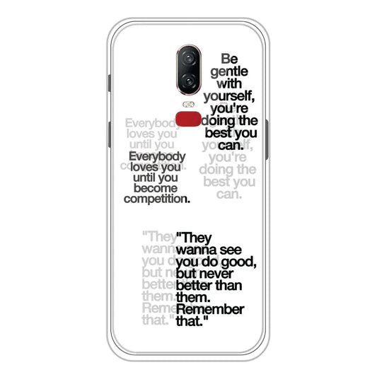 Motivational Quotes - Clear Printed Silicone Case For OnePlus 6