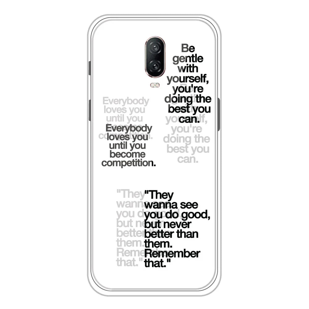 Motivational Quotes - Clear Printed Silicone Case For OnePlus 6T