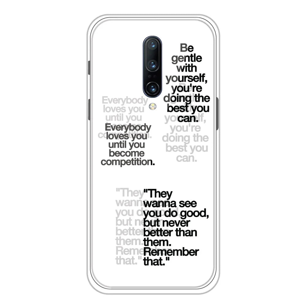 Motivational Quotes - Clear Printed Silicone Case For OnePlus 7 Pro