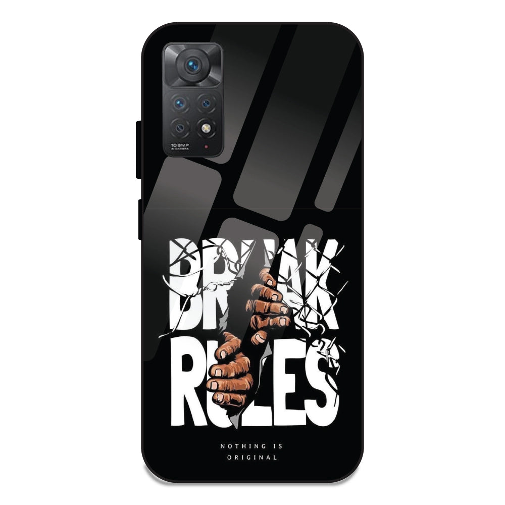 Break Rules - Glass Cases For Redmi 11 Pro 4G