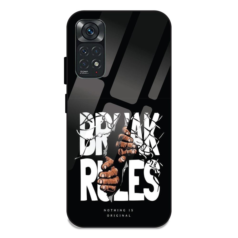 Break Rules - Glass Cases For Redmi Note 11S