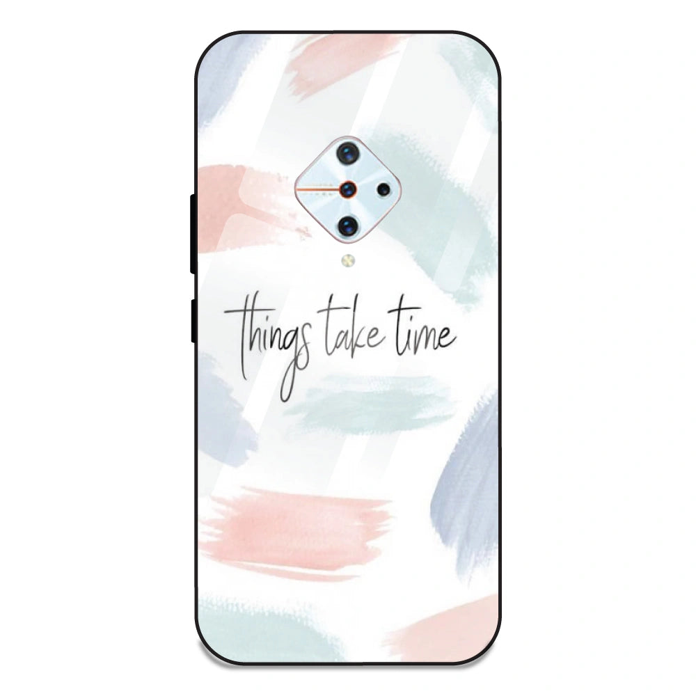 Things Take Time - Glass Case For Vivo S1 Pro