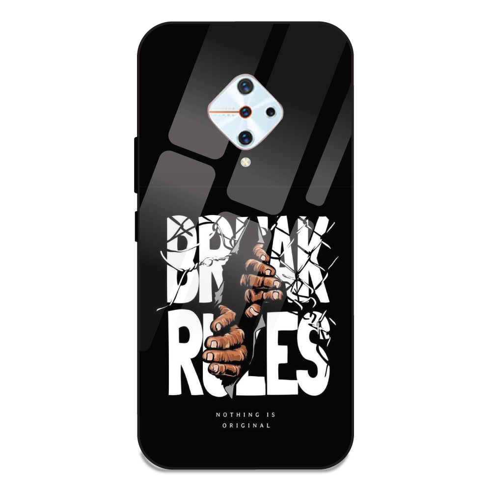 Break Rules - Glass Case For Vivo S1 Pro