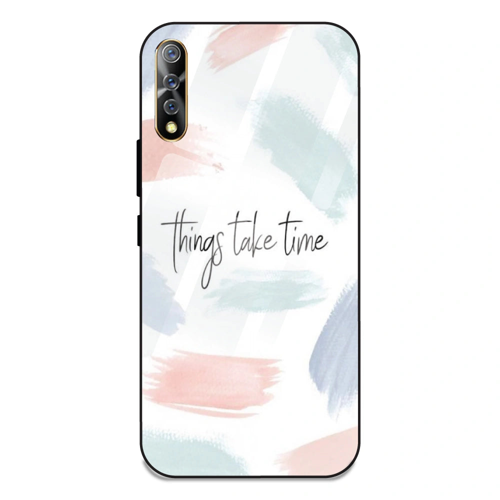 Things Take Time - Glass Case For Vivo S1