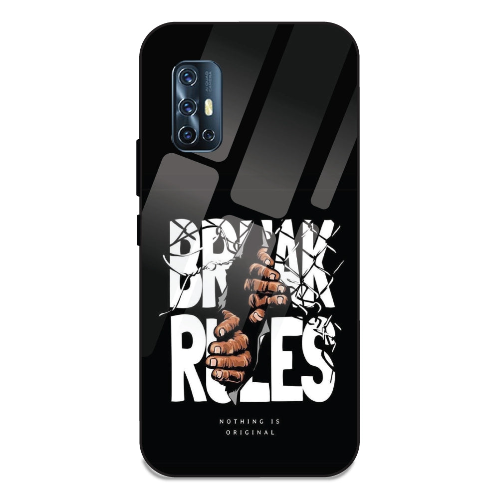 Break Rules - Glass Case For Vivo V17