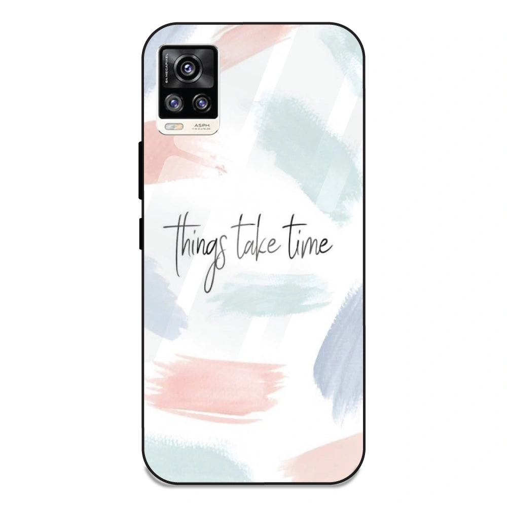 Things Take Time - Glass Case For Vivo V20