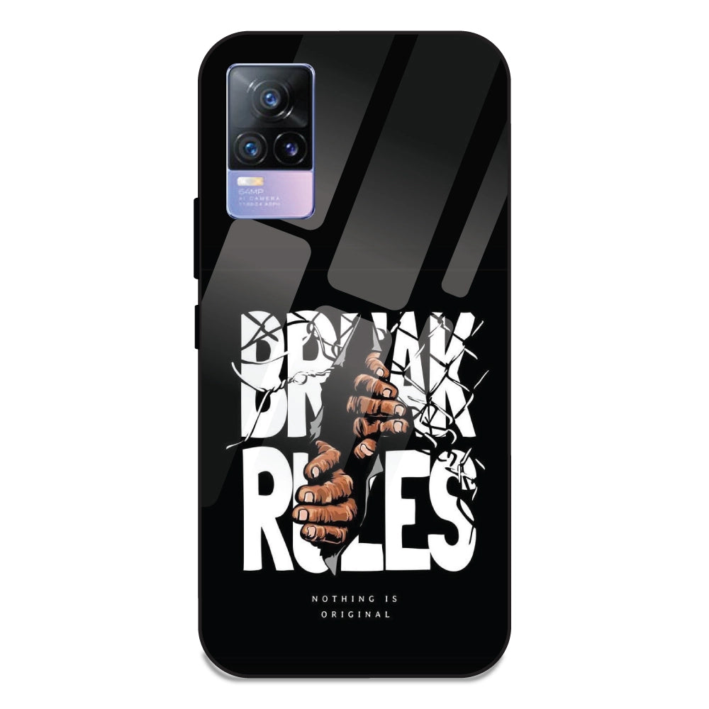 Break Rules - Glass Case For Vivo V21E 4G