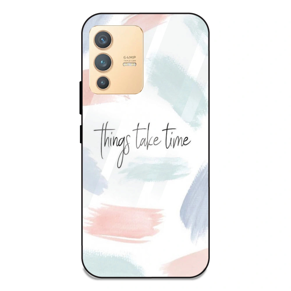 Things Take Time - Glass Case For Vivo V23 5G