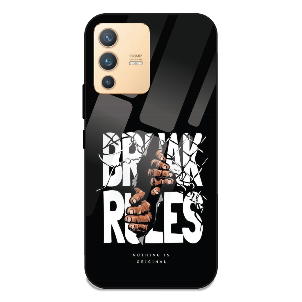Break Rules - Glass Case For Vivo V23 Pro