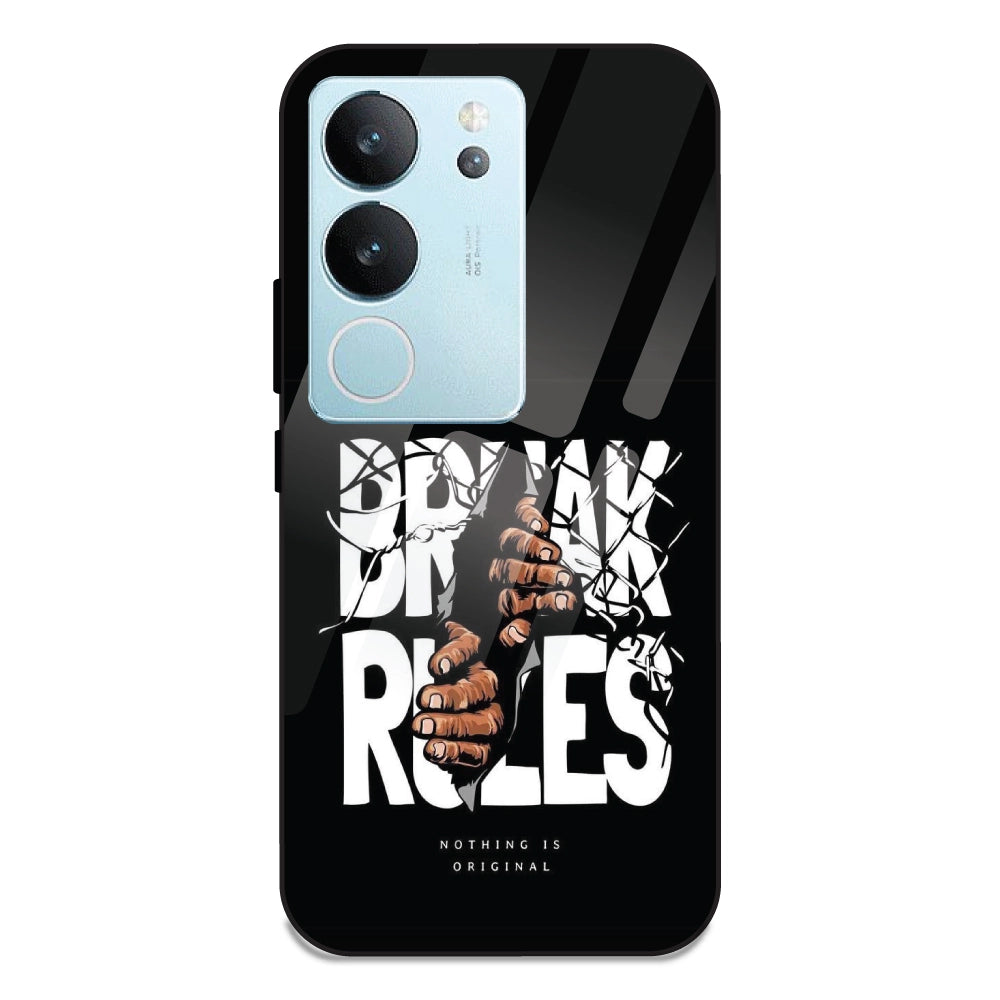 Break Rules - Glass Case For Vivo V29