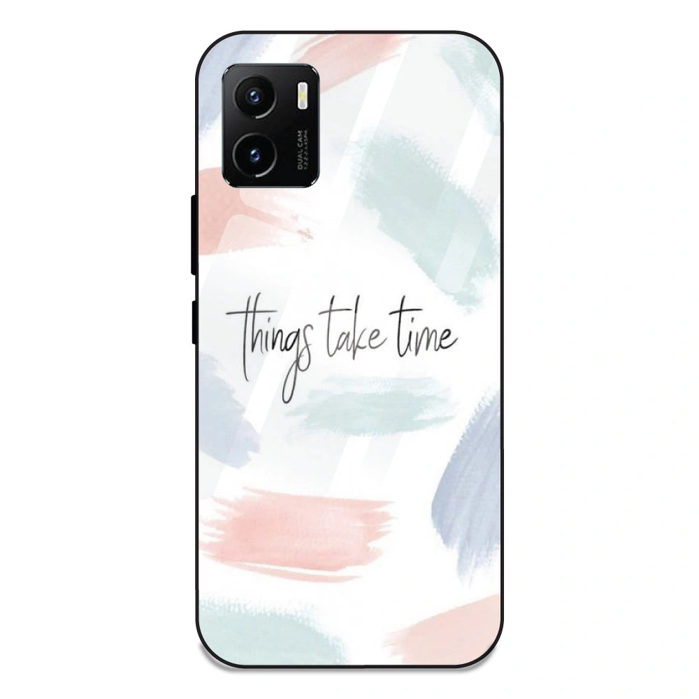 Things Take Time - Glass Case For Vivo Y15S