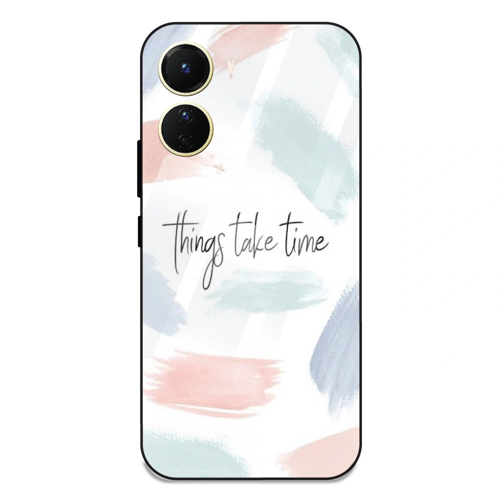 Things Take Time - Glass Case For Vivo Y16