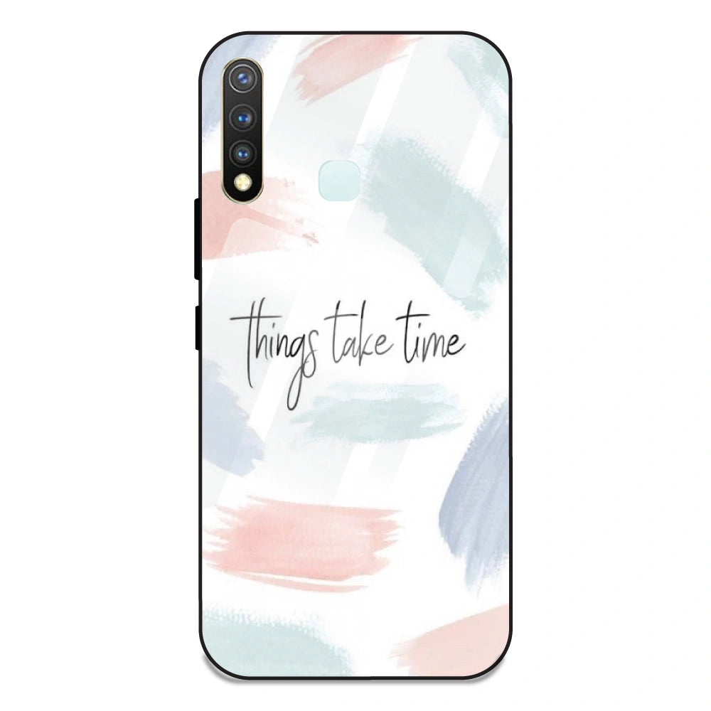 Things Take Time - Glass Case For Vivo Y19