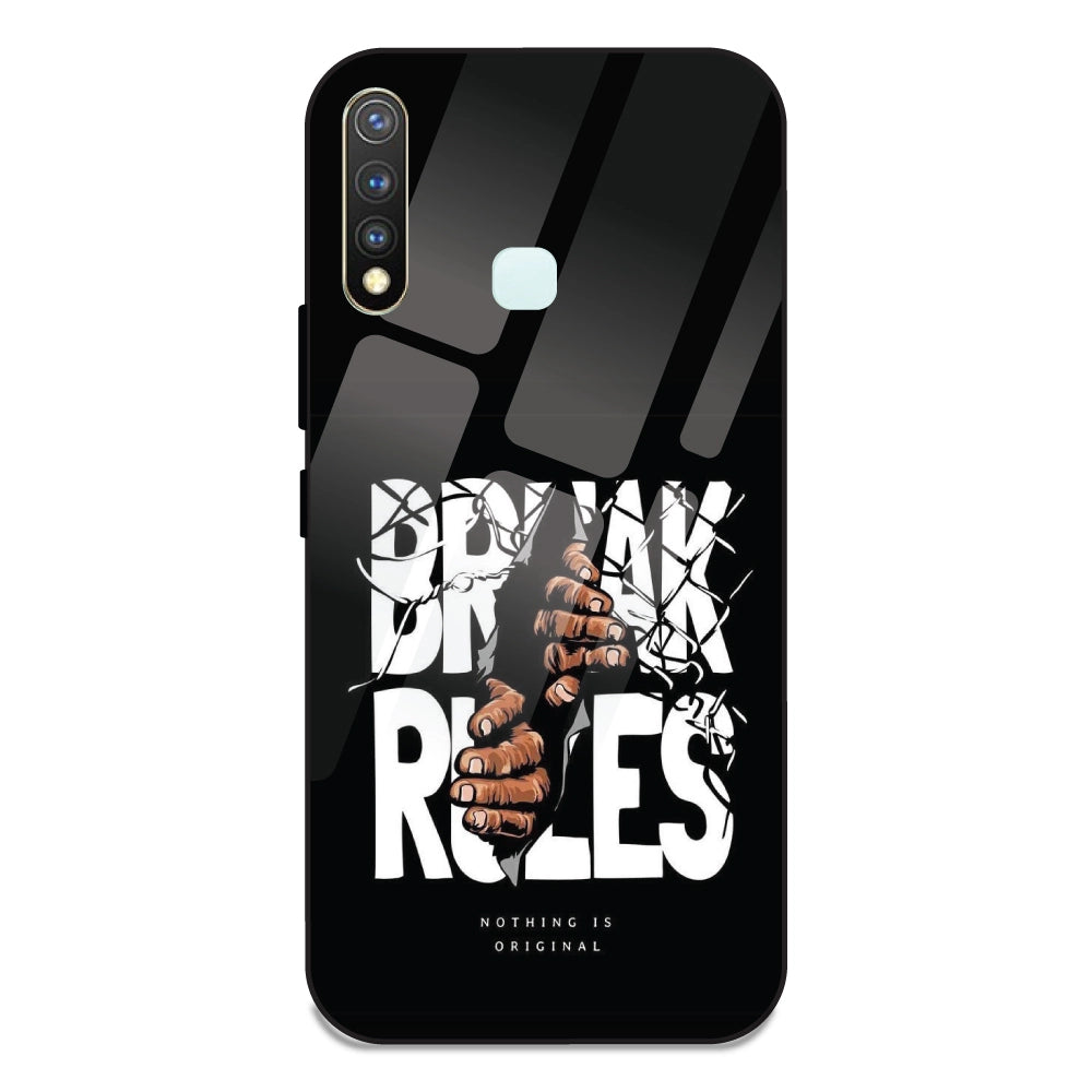 Break Rules - Glass Case For Vivo Y19