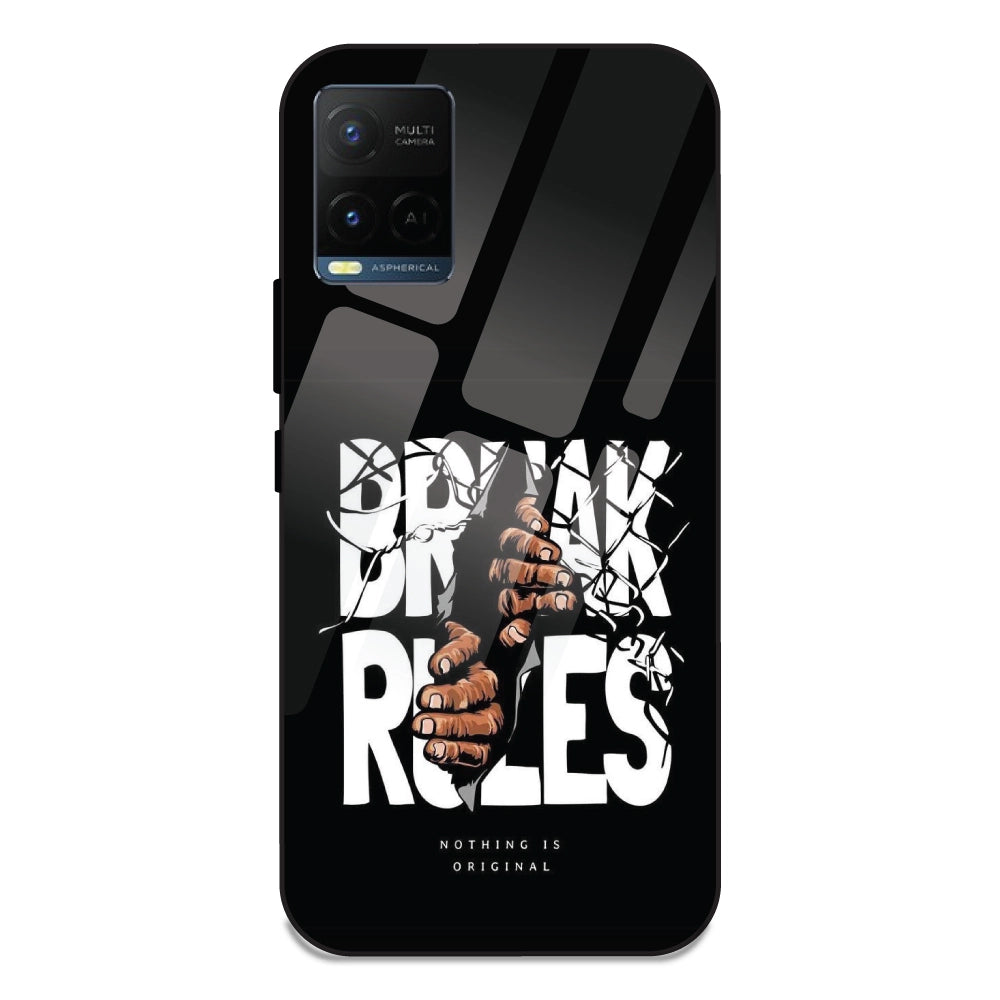 Break Rules - Glass Case For Vivo Y21