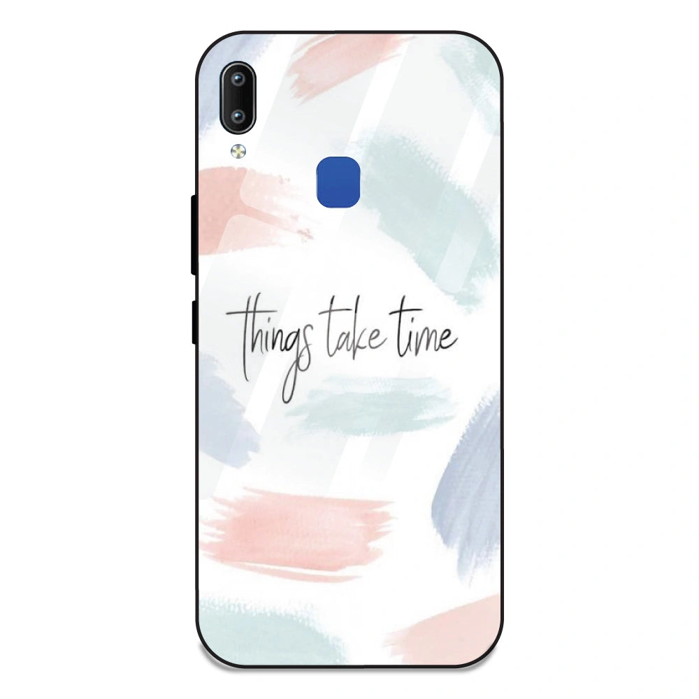 Things Take Time - Glass Case For Vivo Y93