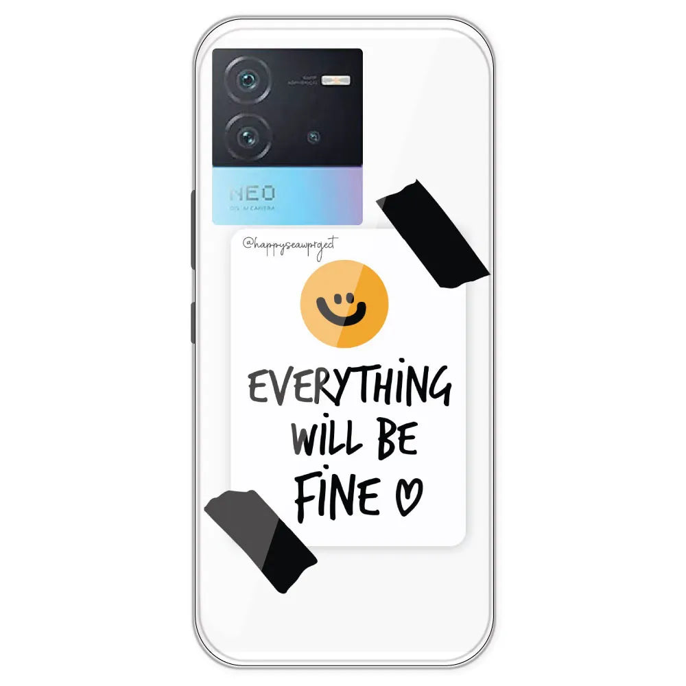 Everything Will Be Fine - Clear Printed Silicone Case For IQOO Neo 6