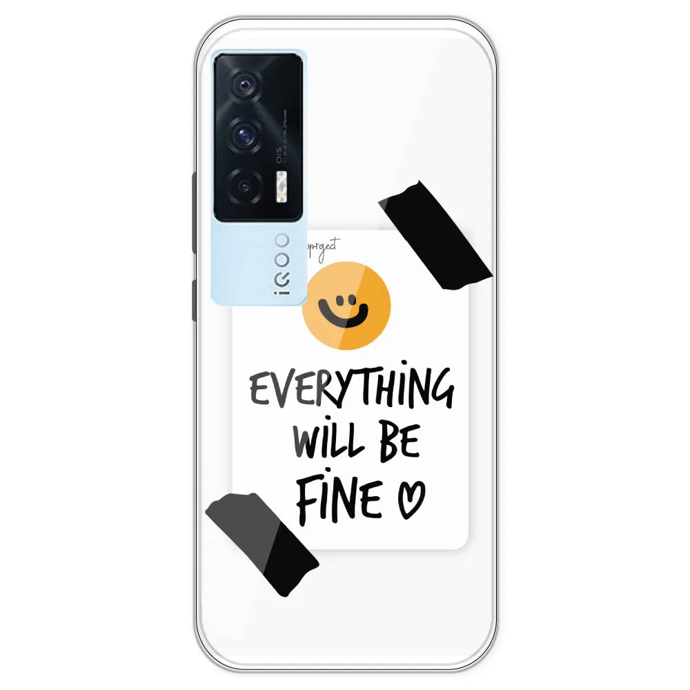 Everything Will Be Fine - Clear Printed Silicone Case For IQOO 7