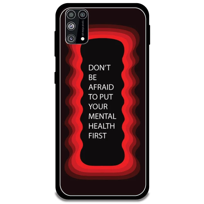 'Don't be Afraid To Put Your Mental Health First' - Red Armor Case For Samsung Models Samsung Galaxy M31