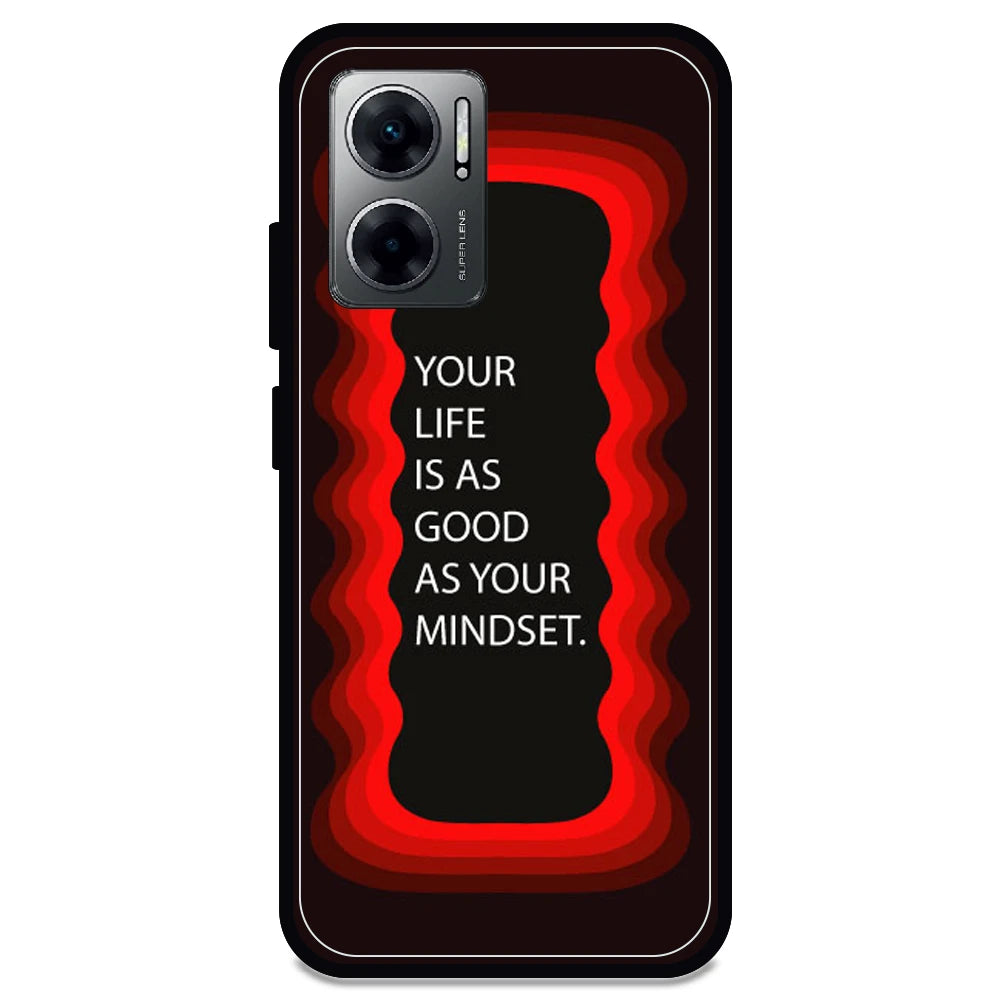 'Your Life Is As Good As Your Mindset' - Armor Case For Redmi Models 11 Prime 5g