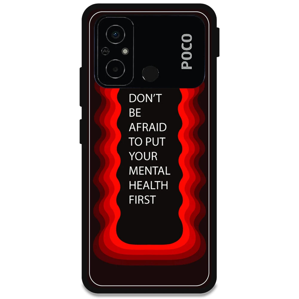 'Don't be Afraid To Put Your Mental Health First' - Armor Case For Poco Models Poco C55