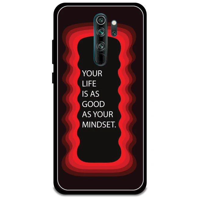 'Your Life Is As Good As Your Mindset' - Armor Case For Redmi Models 8 Pro