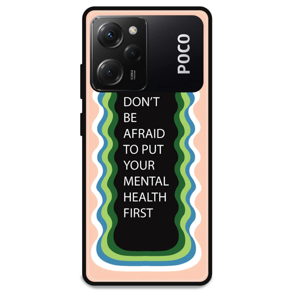'Don't be Afraid To Put Your Mental Health First' - Armor Case For Poco Models Poco X5 Pro 5G