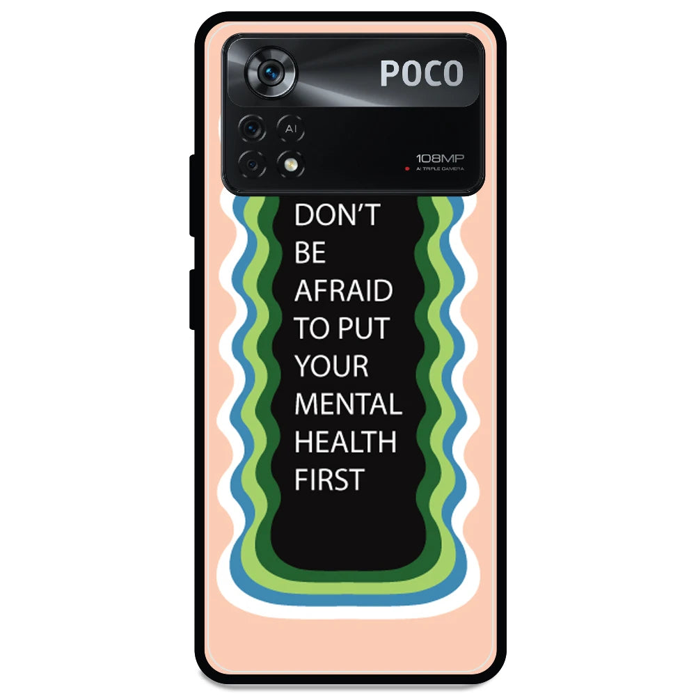 'Don't be Afraid To Put Your Mental Health First' - Armor Case For Poco Models Poco X4 Pro 5G