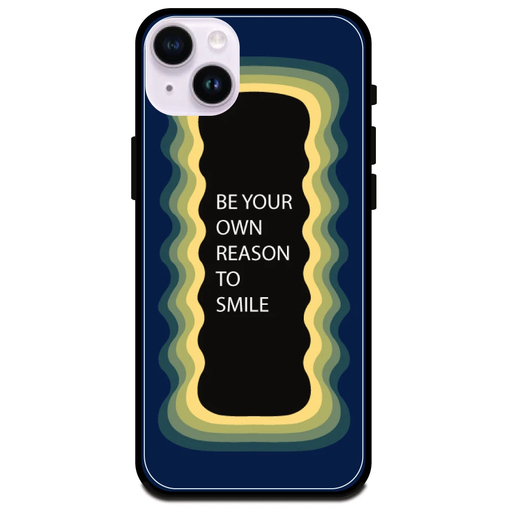 'Be Your Own Reason To Smile' - Armor Case For Apple iPhone Models Iphone 14 Plus