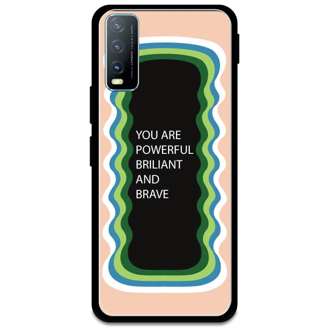 'You Are Powerful, Brilliant & Brave' - Peach Glossy Metal Silicone Case For Vivo Models