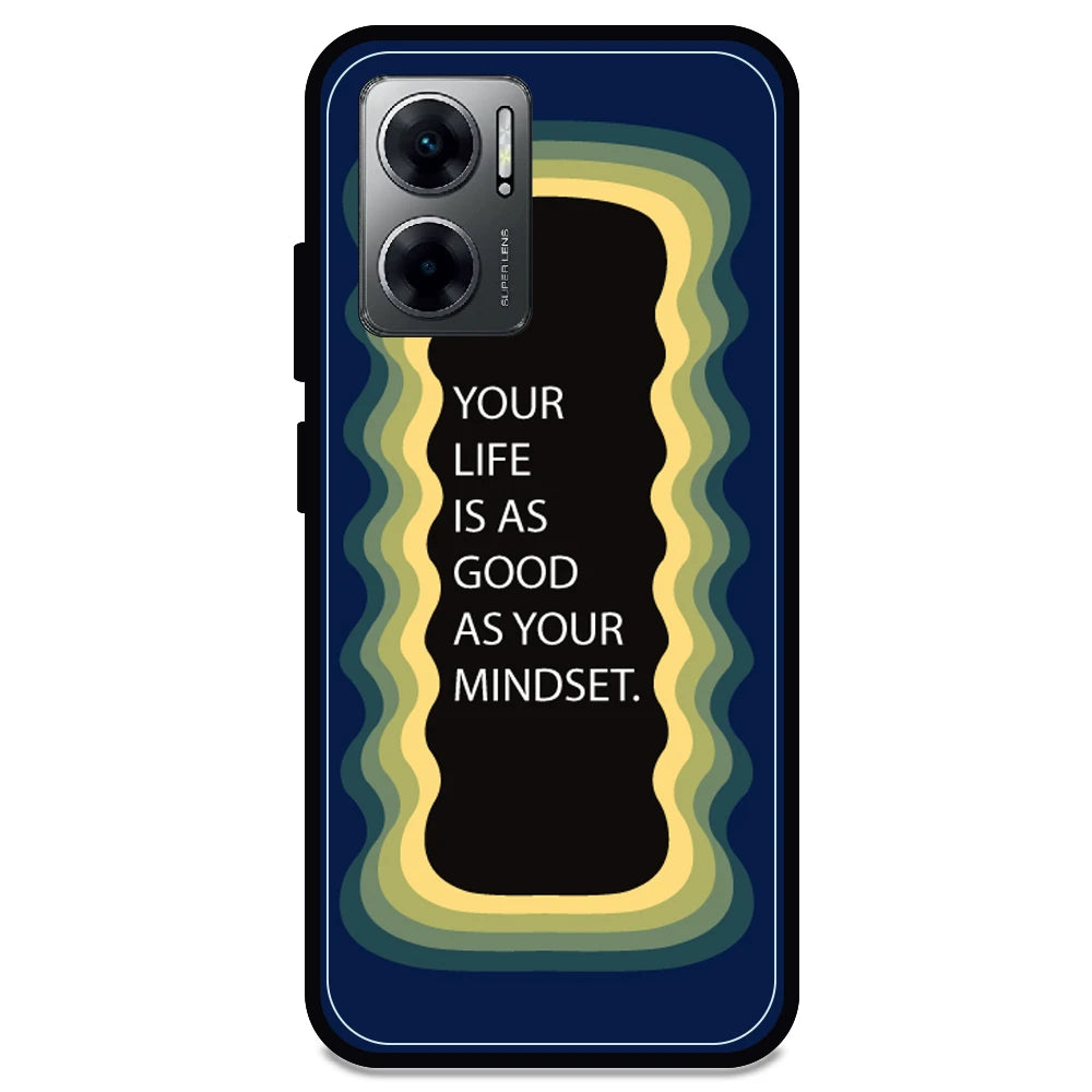 'Your Life Is As Good As Your Mindset' - Armor Case For Redmi Models 11 Prime 5g